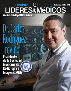 Doctor Carlos Rodríguez Treviño, Presidente Sociedad Mexicana de Radiología e Imagen (SMRI)